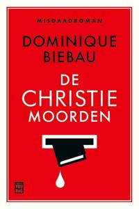 De Christiemoorden - Dominique Biebau - ebook