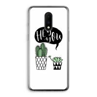 Hey you cactus: OnePlus 7 Transparant Hoesje