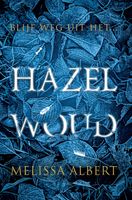 Hazelwoud - Melissa Albert - ebook