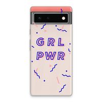 GRL PWR: Google Pixel 6 Transparant Hoesje