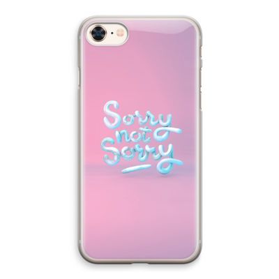 Sorry not sorry: iPhone 8 Transparant Hoesje