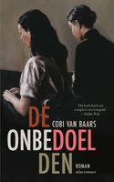 De onbedoelden - Cobi van Baars - ebook