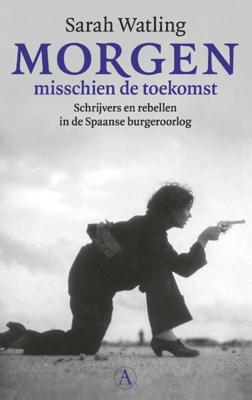 Morgen misschien de toekomst (Paperback)