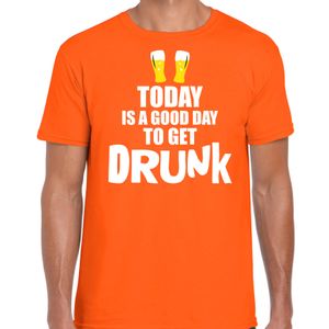 Oranje good day to get drunk shirt - Koningsdag t-shirt voor heren 2XL  -