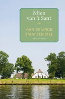 Aan de Linge staat een stee - Mien van 't Sant - ebook - thumbnail