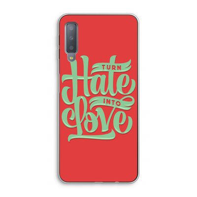 Turn hate into love: Samsung Galaxy A7 (2018) Transparant Hoesje