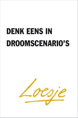 Denk eens in droomscenario&apos;s (Paperback)