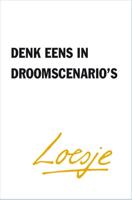 Denk eens in droomscenario&apos;s (Paperback)