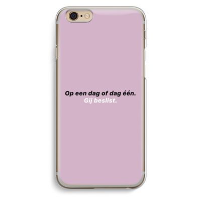 gij beslist: iPhone 6 / 6S Transparant Hoesje