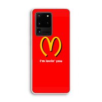 I'm lovin' you: Samsung Galaxy S20 Ultra Transparant Hoesje