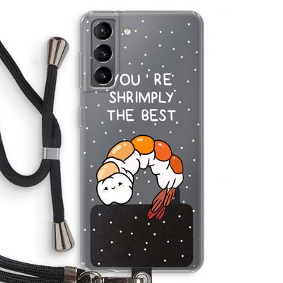 You're Shrimply The Best: Samsung Galaxy S21 Transparant Hoesje met koord
