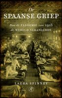 ISBN De Spaanse griep ( Hoe de pandemie van 1918 de wereld veranderde )