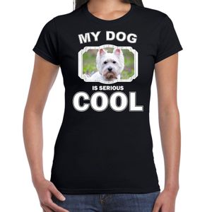 Honden liefhebber shirt West terrier my dog is serious cool zwart voor dames