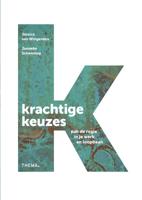 Krachtige keuzes (Paperback)