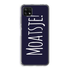 Moatsje!: Samsung Galaxy A22 5G Transparant Hoesje
