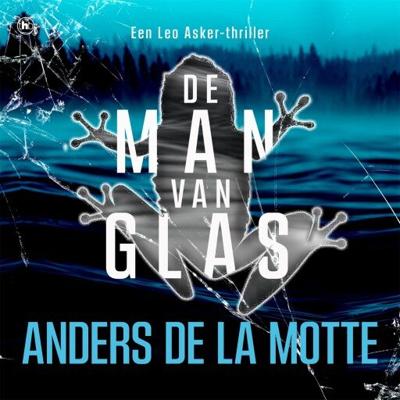 De man van glas