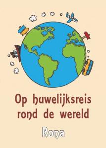 Op huwelijksreis rond de wereld (Paperback)