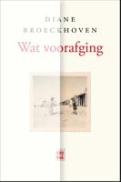 Wat voorafging (Paperback) Wat voorafging (Paperback)