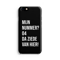 Da ziede van hier - Zwart: iPhone 8 Volledig Geprint Hoesje