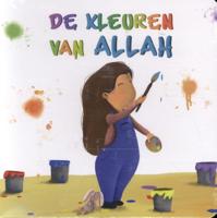 De kleuren van Allah (Hardback)