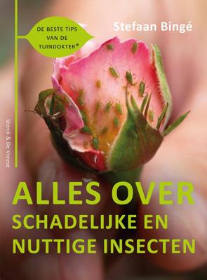Alles over schadelijke en nuttige insecten (Paperback)