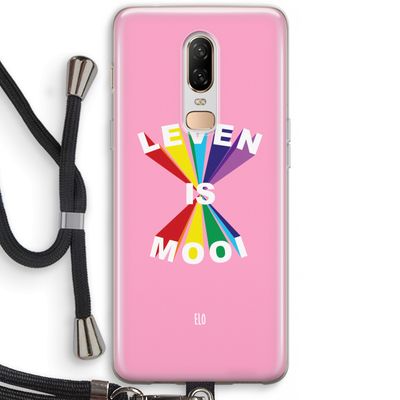 Het Leven Is Mooi: OnePlus 6 Transparant Hoesje met koord