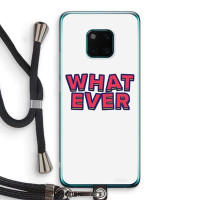 Whatever: Huawei Mate 20 Pro Transparant Hoesje met koord