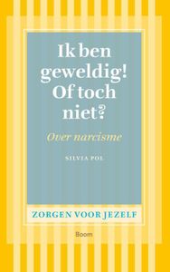 Ik ben geweldig! Of toch niet? - Silvia Pol - ebook