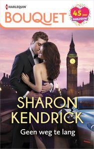 Geen weg te lang - Sharon Kendrick - ebook