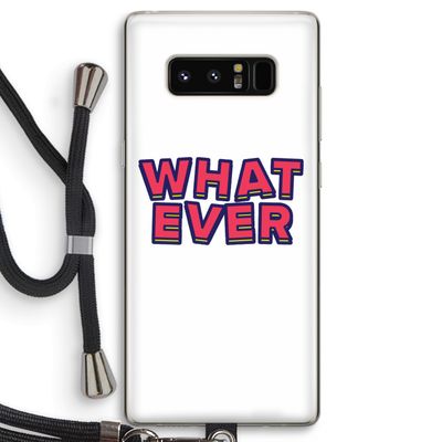 Whatever: Samsung Galaxy Note 8 Transparant Hoesje met koord