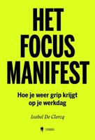 Het Focusmanifest - Isabel De Clercq - ebook