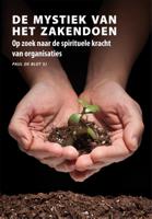 De mystiek van het zakendoen. (Paperback)