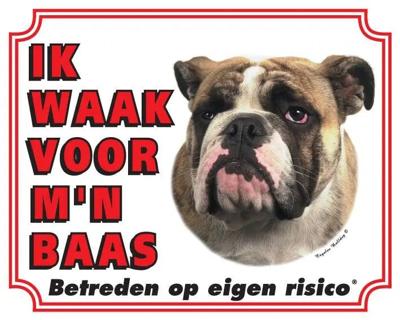 Engelse Bulldog Waakbord - Ik waak voor mijn baas Engelse Bulldog Waakbord - Ik waak voor mijn baas