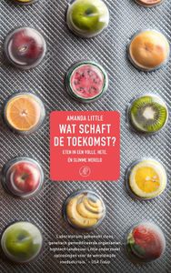 Wat schaft de toekomst? - Amanda Little - ebook