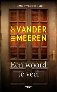 Een woord te veel - Hilde Vandermeeren - ebook