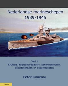 Nederlandse Marineschepen 1940-1945 (Hardback)