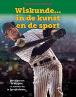 Wiskunde ... In de kunst en de sport (Hardback)