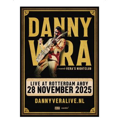 Danny Vera - Limited Edition Concert Poster/Litho Vera's Night Club Ahoy 28 November 25 - Gesigneerd - 45 x 60 cm