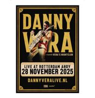Danny Vera - Limited Edition Concert Poster/Litho Vera's Night Club Ahoy 28 November 25 - Gesigneerd - 45 x 60 cm