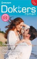 Onverwachte reünie / Dubbel verrast - Amy Ruttan, Alison Roberts - ebook