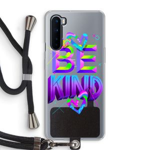 Be Kind: OnePlus Nord Transparant Hoesje met koord