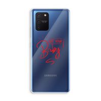 Not Your Baby: Samsung Galaxy Note 10 Lite Transparant Hoesje