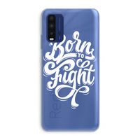 Born to Fight: Xiaomi Redmi 9T Transparant Hoesje