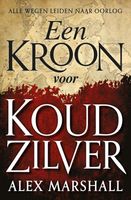 Een kroon voor koud zilver - Alex Marshall - ebook