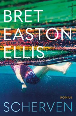 Scherven - Bret Easton Ellis - ebook