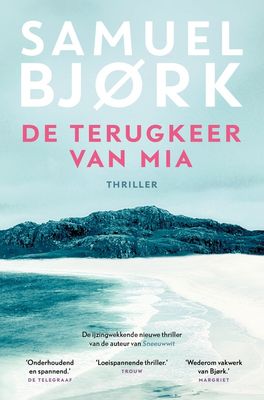 De terugkeer van Mia - Samuel Bjork - ebook