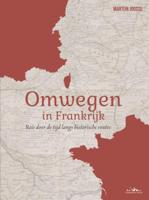 Omwegen in Frankrijk (Paperback)