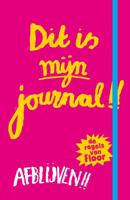 Dit is mijn journal! - De regels van Floor (Hardback)