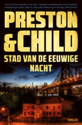 Stad van de eeuwige nacht - Preston & Child - ebook