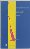 De veiligheidsutopie (Paperback)